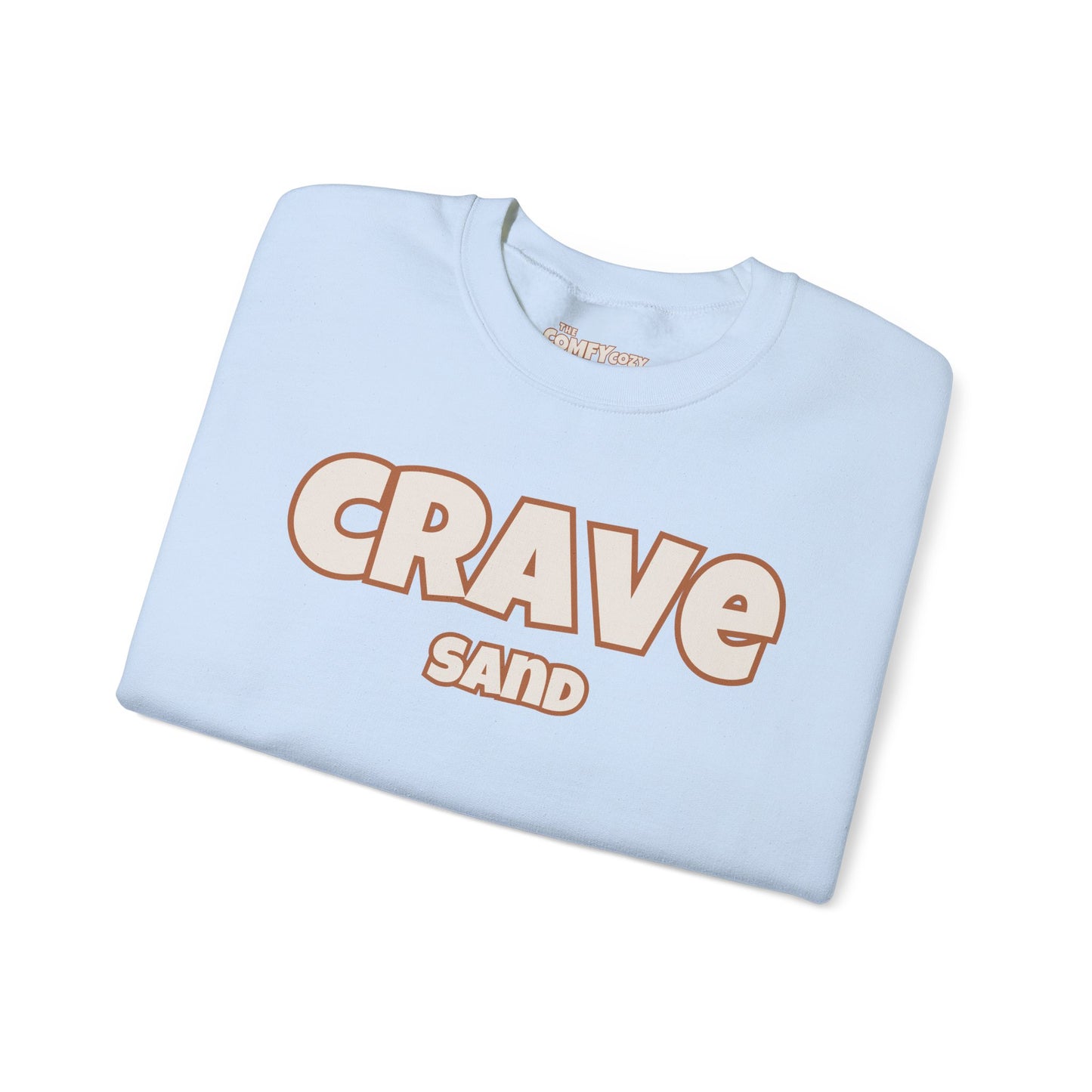 CRAVE SAND Cozy Sweatshirt