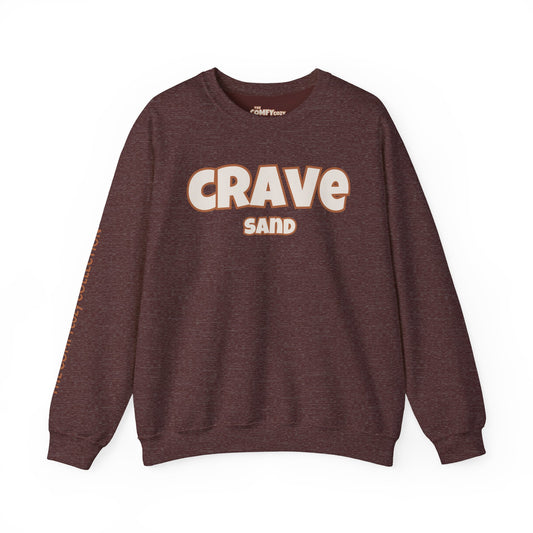 CRAVE SAND Cozy Sweatshirt