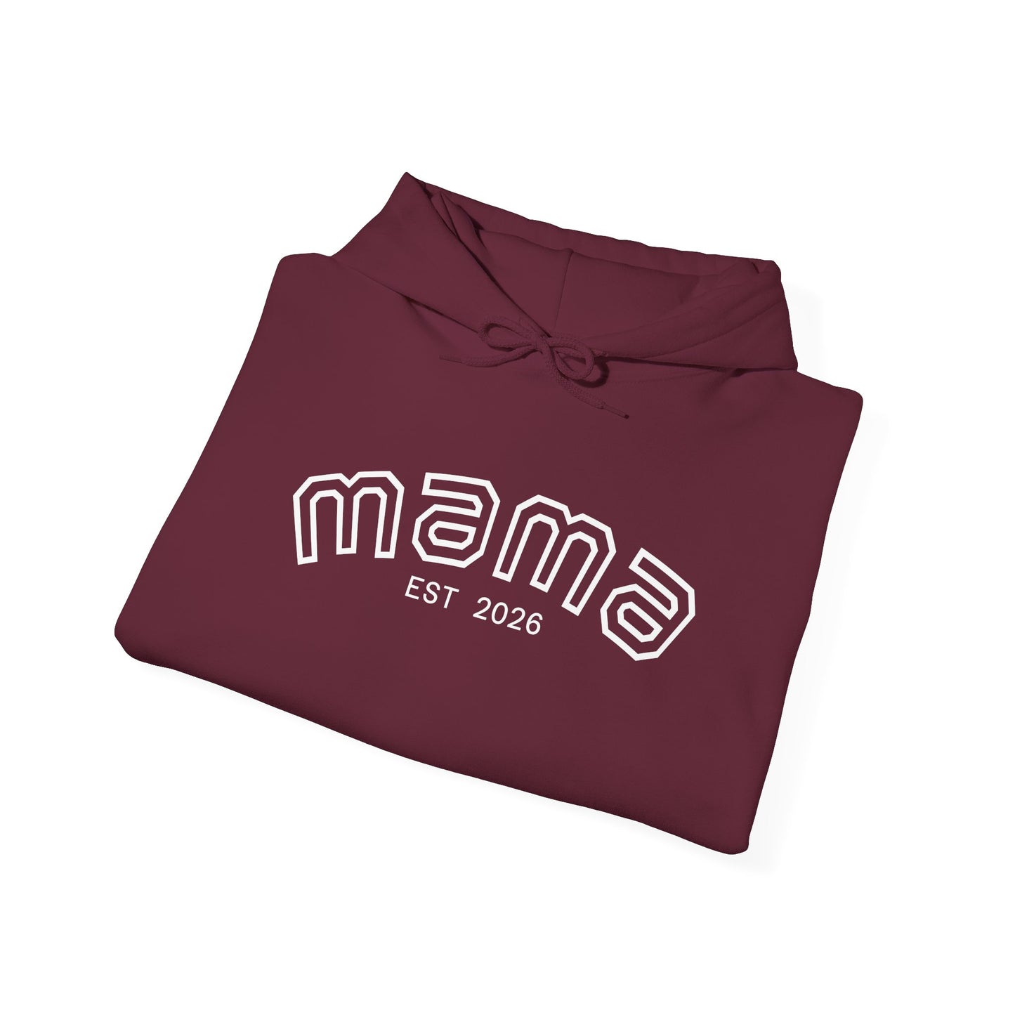 2026 MAMA  Est 2026 COMFYcozy Heavy Blend™ Hooded Sweatshirt