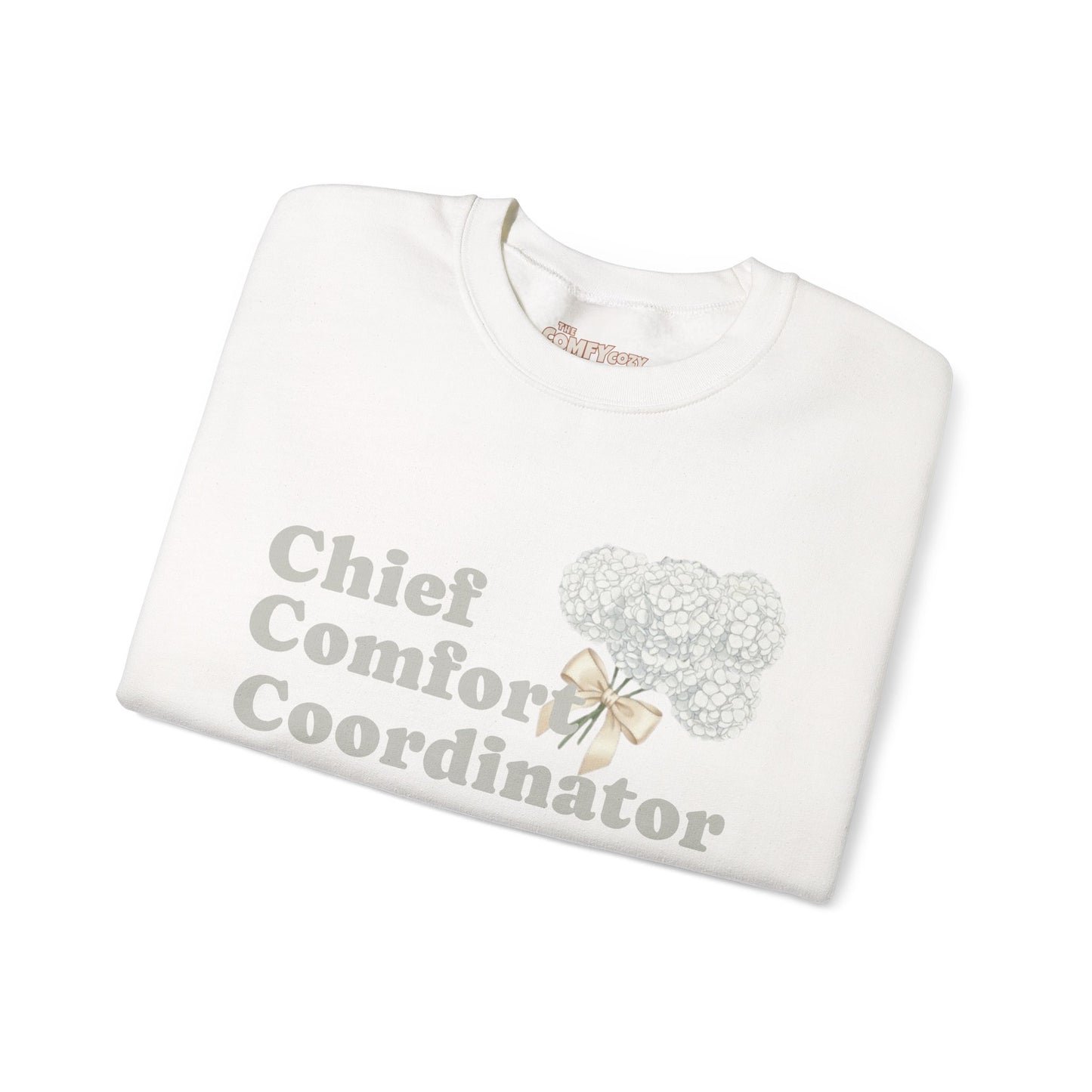Chief Comfort Coordinator COMFYcozy Sweatshirt Inspired by @ClassicCarolyn