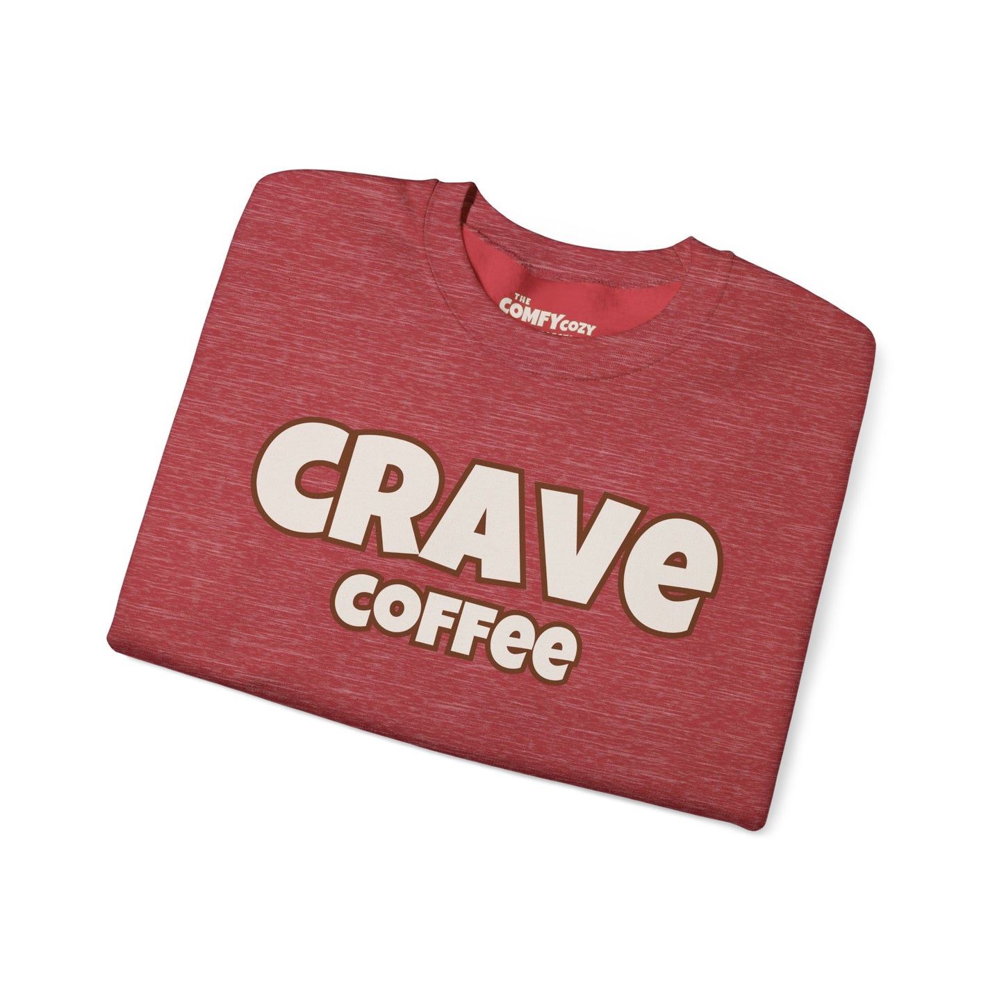CRAVE COFFEE Cozy Sweatshirt Smooth