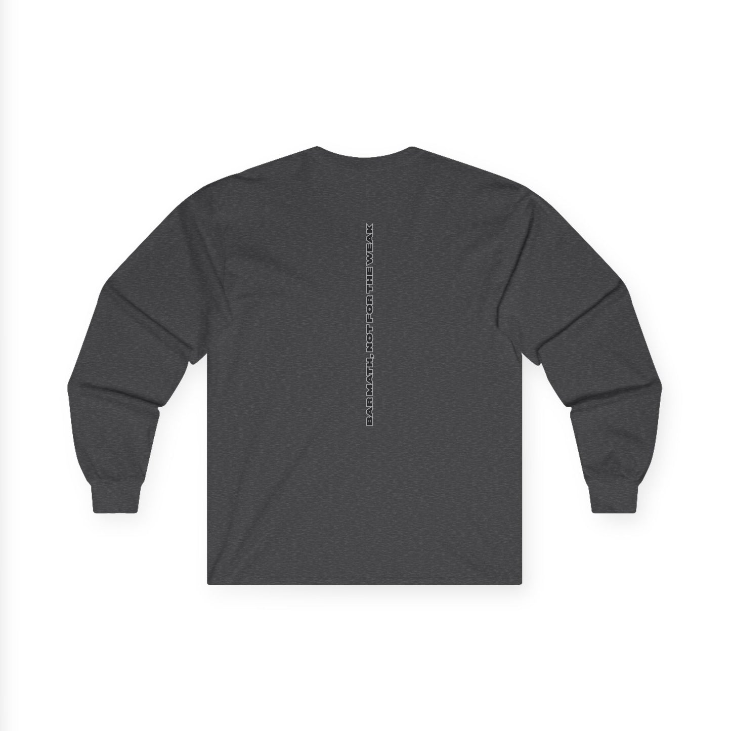CRAVE IRON, BAR MATH Long Sleeve Tee
