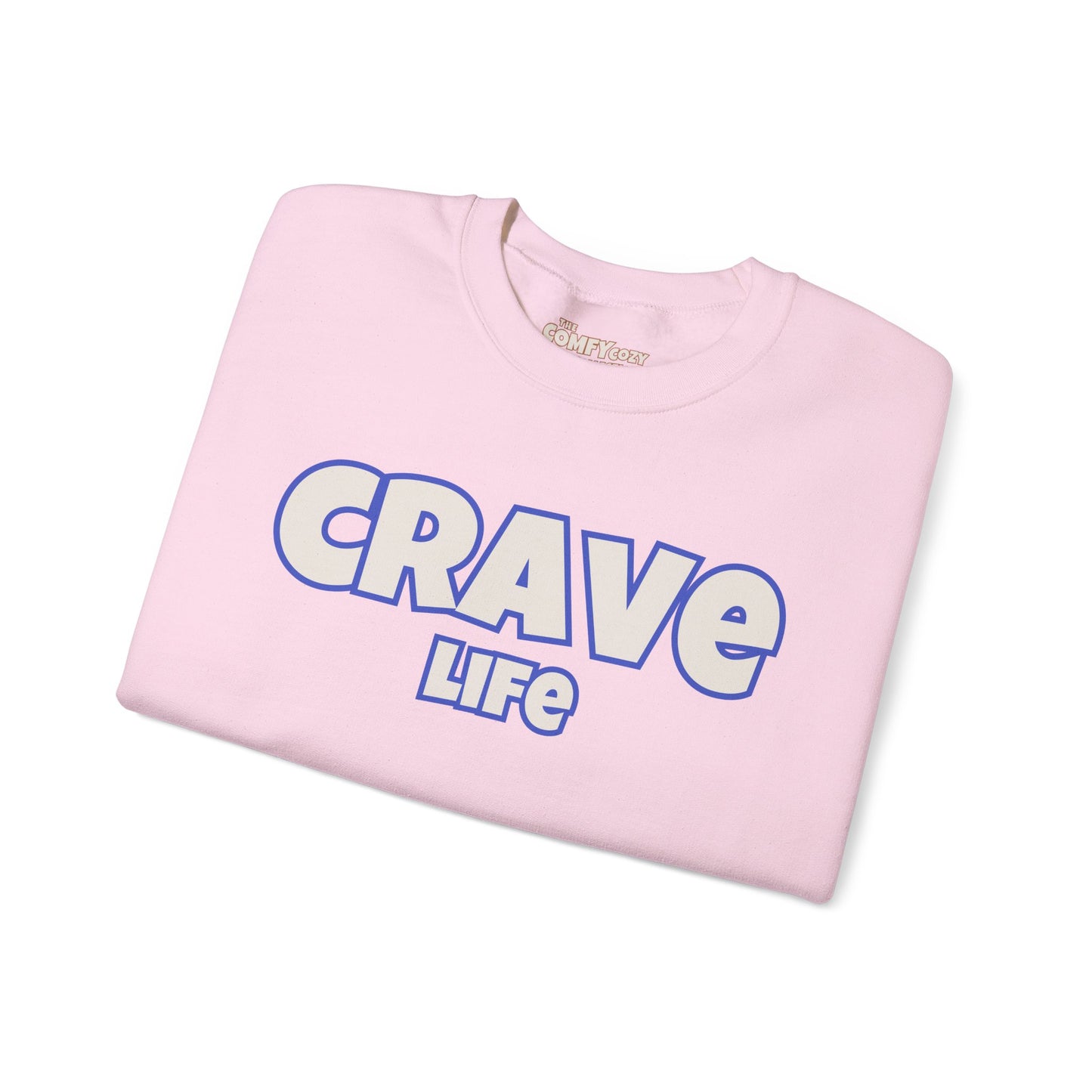 CRAVE LIFE Cozy Sweatshirt
