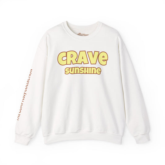 CRAVE SUNSHINE Cozy Sweatshirt