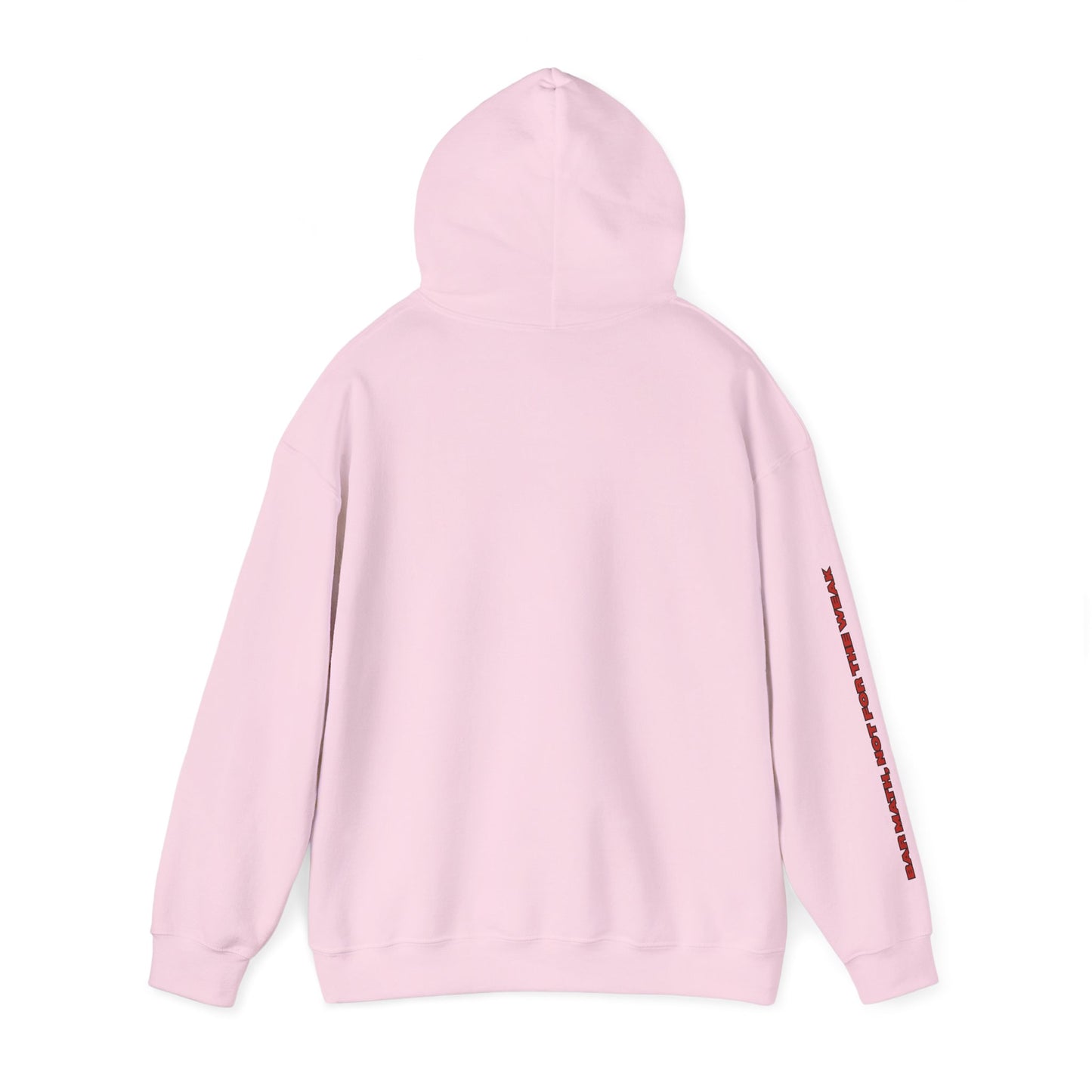 BAR MATH, NOT FOR THE WEAK Heavy Blend™ Hoodie Sweatshirt