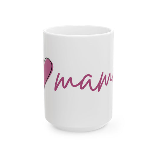 Mama Heart Coffee Mug  (15oz)