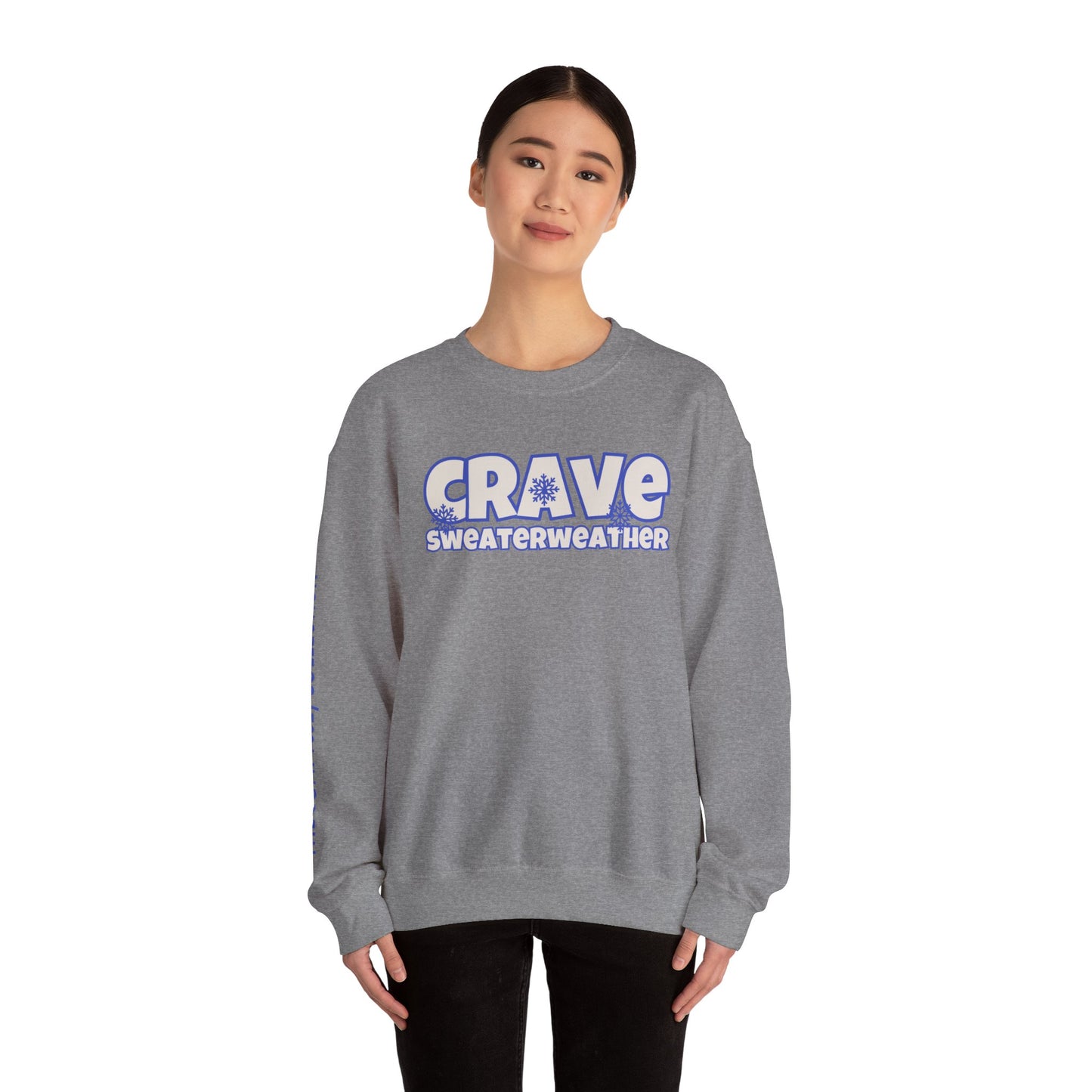 CRAVE SWEATERWEATHER  COMFYcozy Sweatshirt