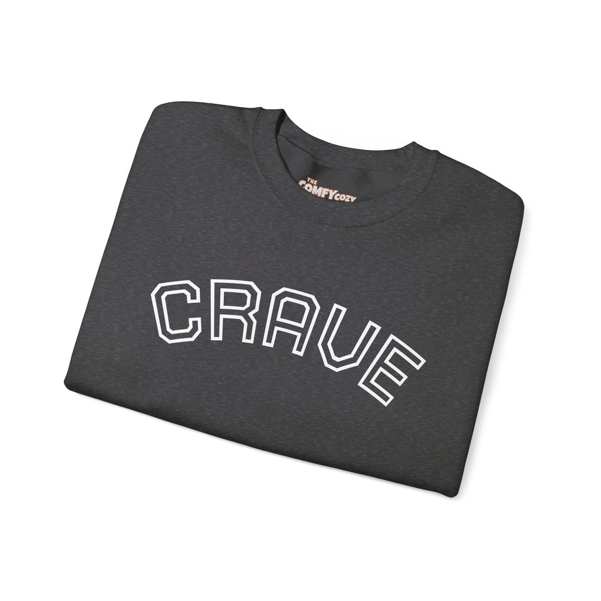 CRAVE COMFYcozy Sweatshirt
