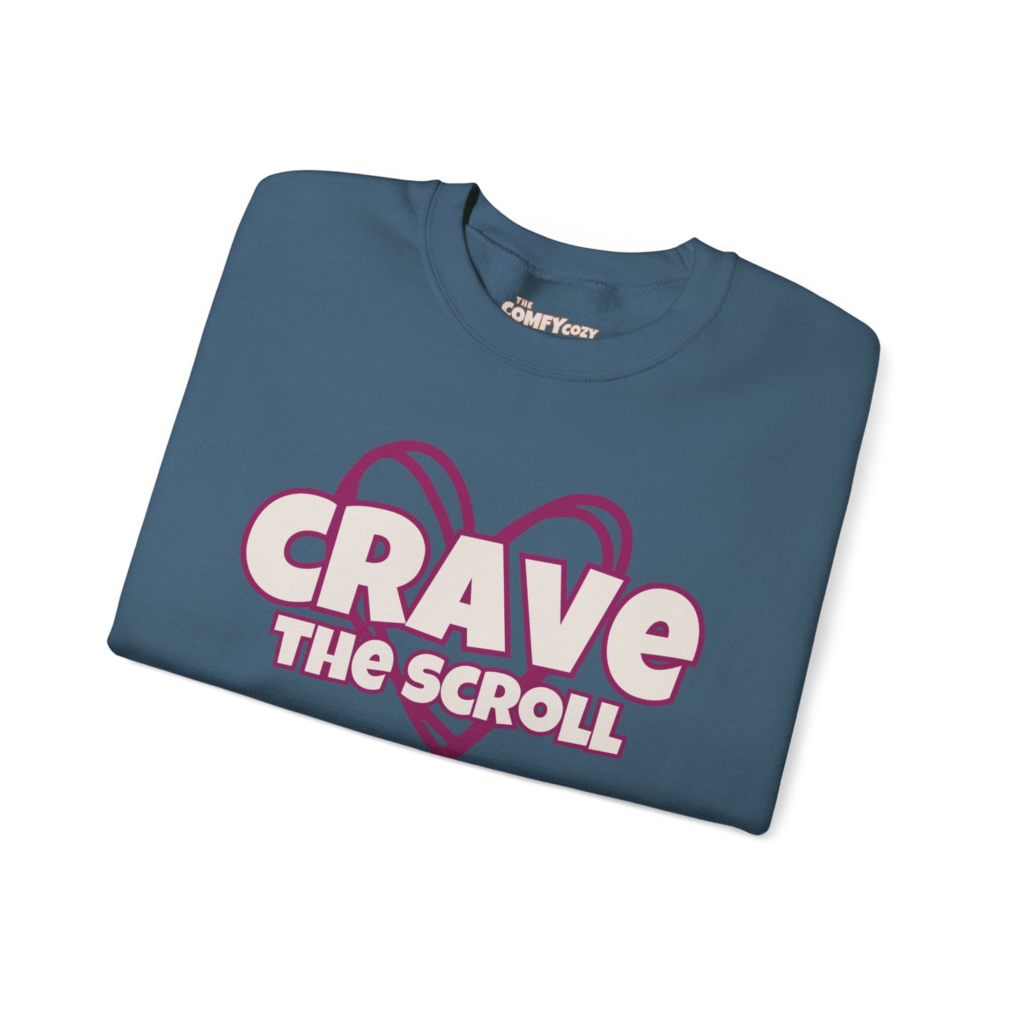 CRAVE THE SCROLL COMFYcozy Sweatshirt