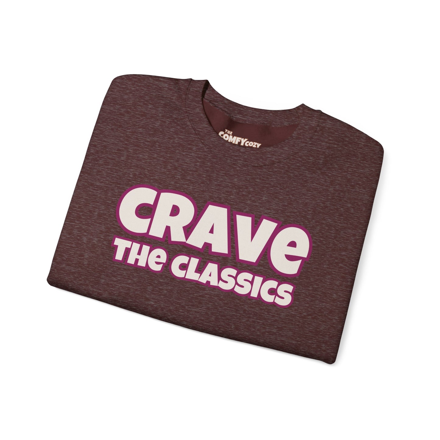 CRAVE THE CLASSICS COMFYcozy Sweatshirt