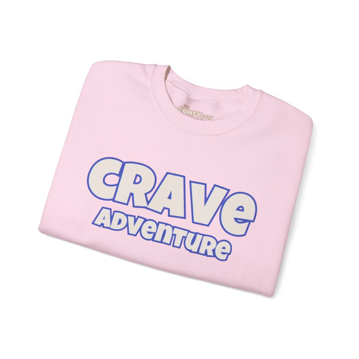 CRAVE ADVENTURE Cozy Sweatshirt