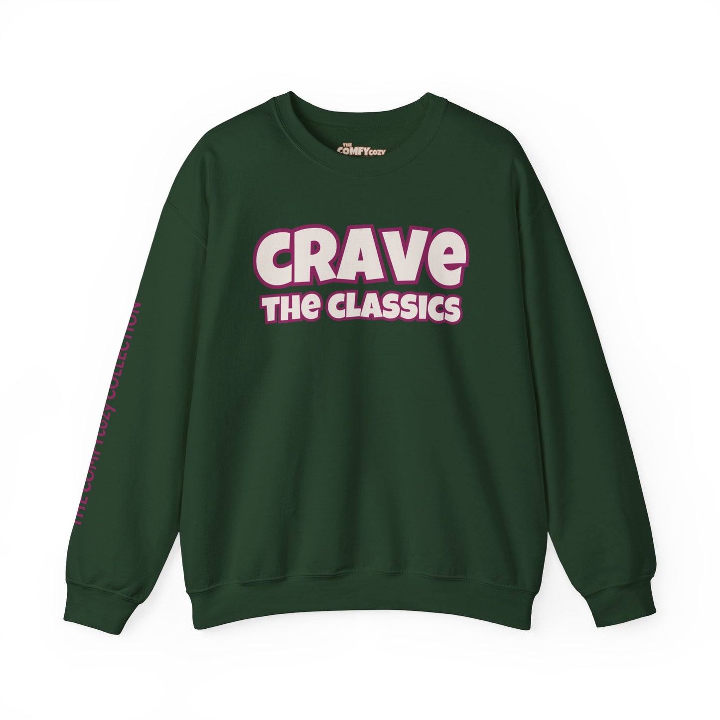CRAVE THE CLASSICS COMFYcozy Sweatshirt