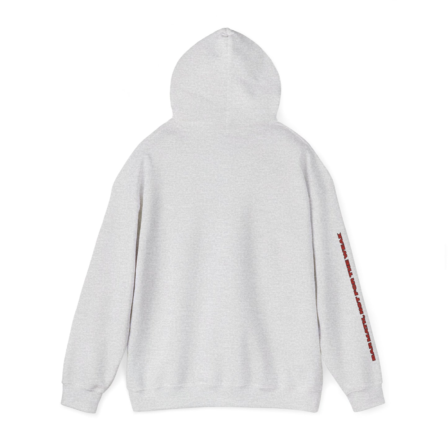 BAR MATH, NOT FOR THE WEAK Heavy Blend™ Hoodie Sweatshirt
