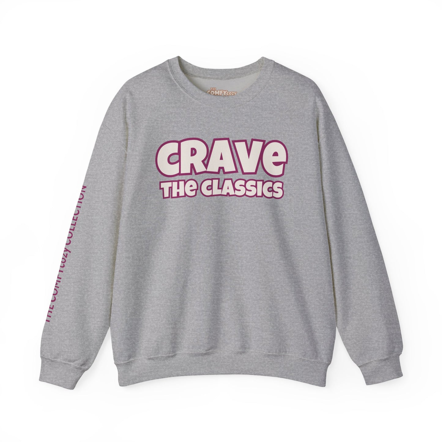 CRAVE THE CLASSICS COMFYcozy Sweatshirt