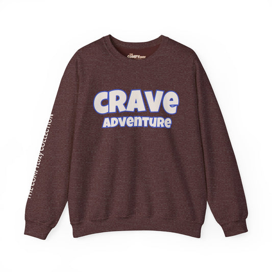 CRAVE ADVENTURE Cozy Sweatshirt