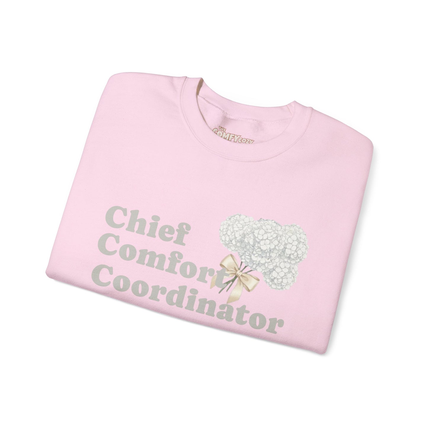 Chief Comfort Coordinator COMFYcozy Sweatshirt Inspired by @ClassicCarolyn