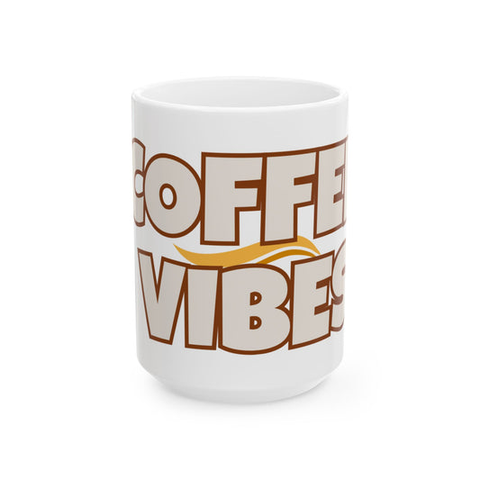 Coffee Vibes Coffee Mug  (15oz)