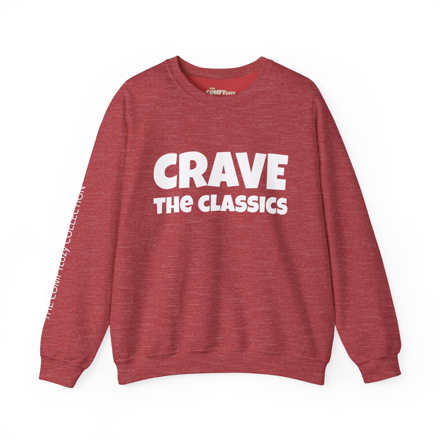 CRAVE THE CLASSICS COMFYcozy Sweatshirt
