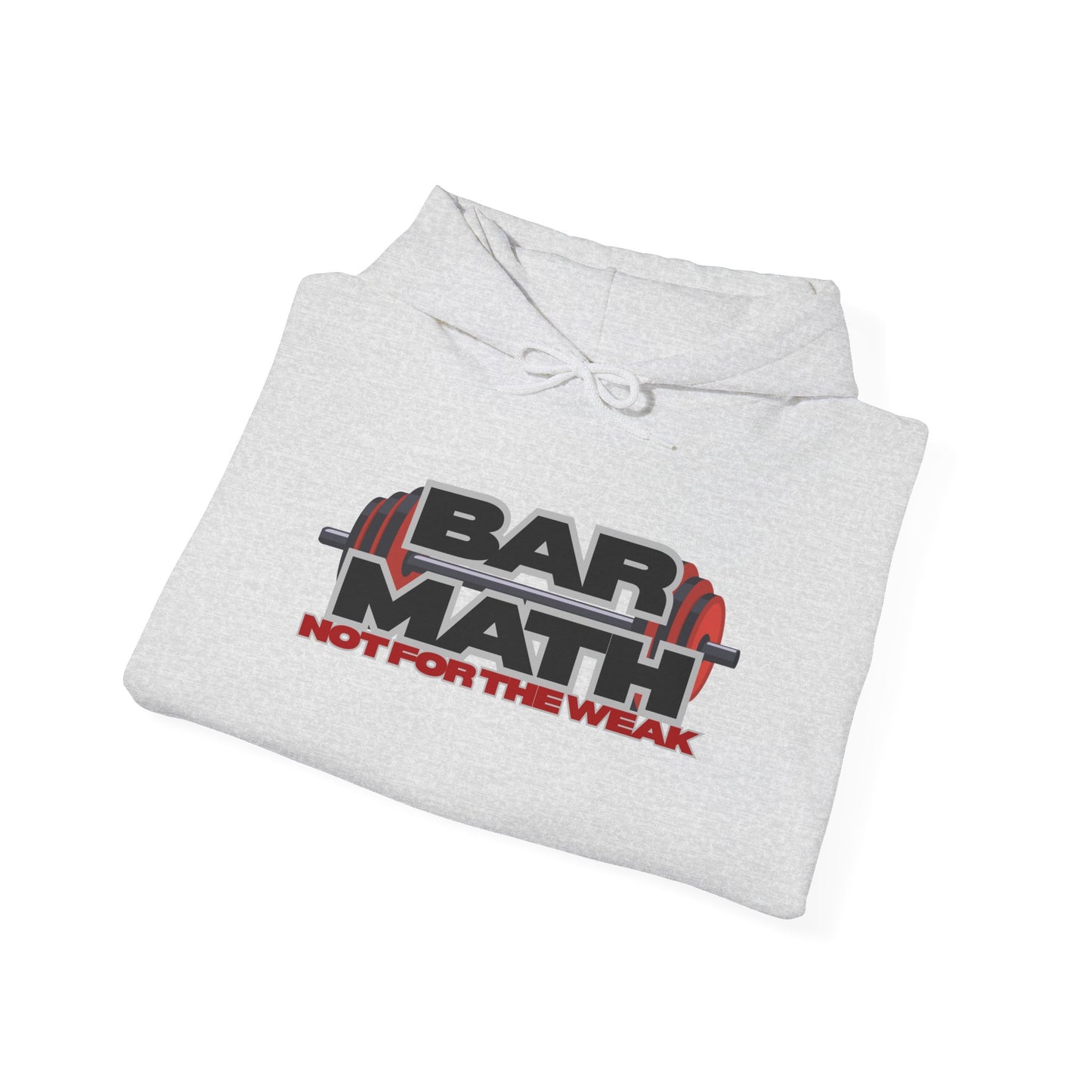 BAR MATH, NOT FOR THE WEAK Heavy Blend™ Hoodie Sweatshirt