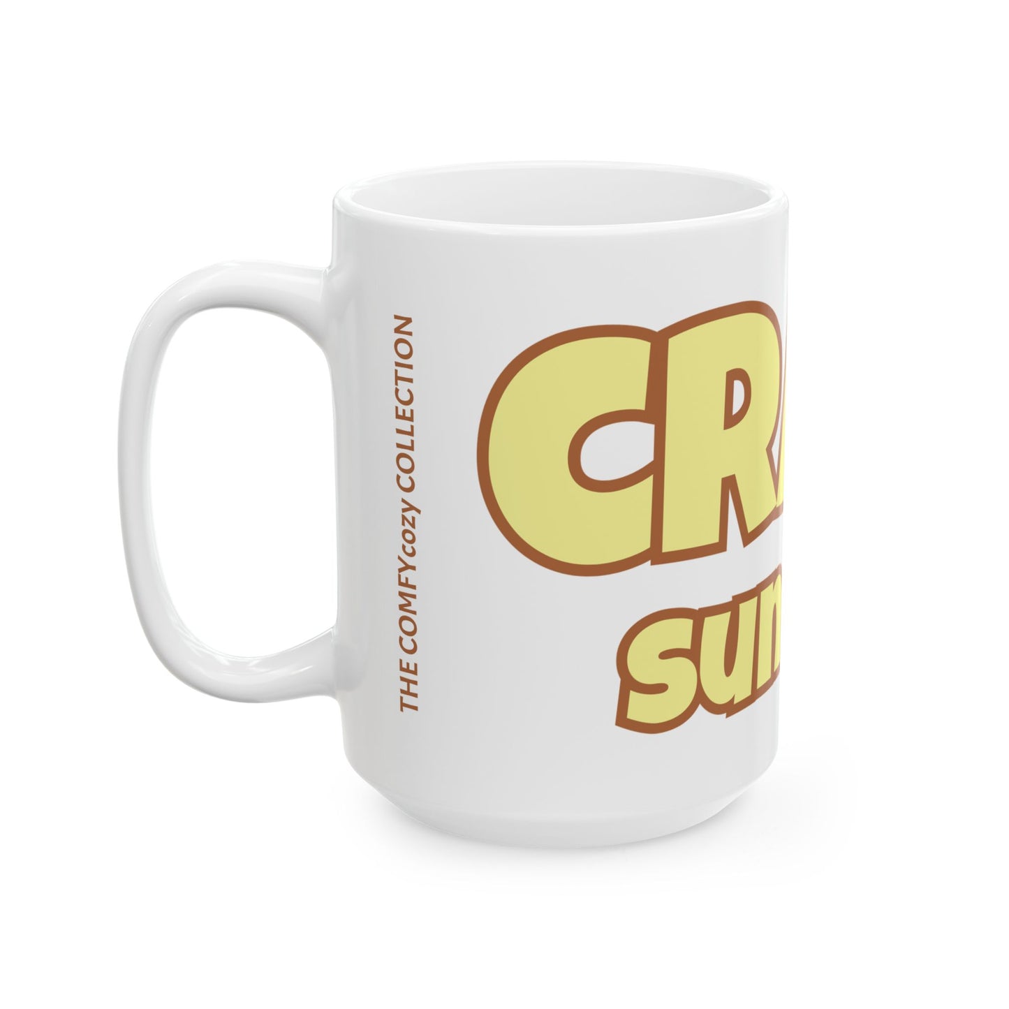 CRAVE SUNSHINE Coffee Mug  (15oz)
