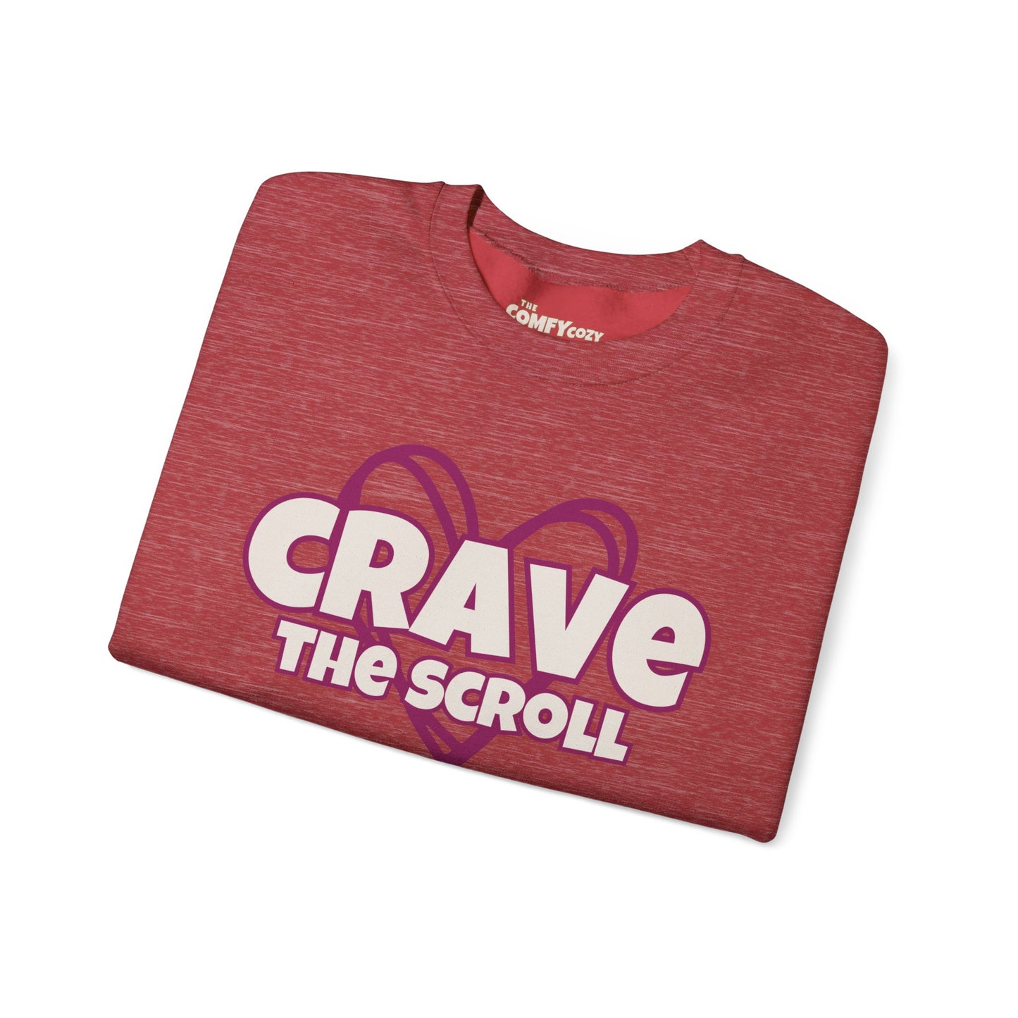 CRAVE THE SCROLL COMFYcozy Sweatshirt