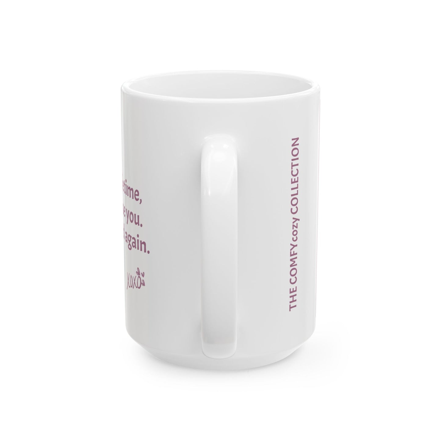 Every lifetime Personalized XOXO Coffee Mug  (15oz)