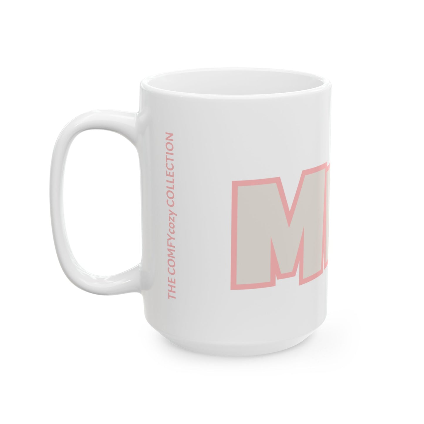 Mimi Pink Coffee Mug  (15oz)