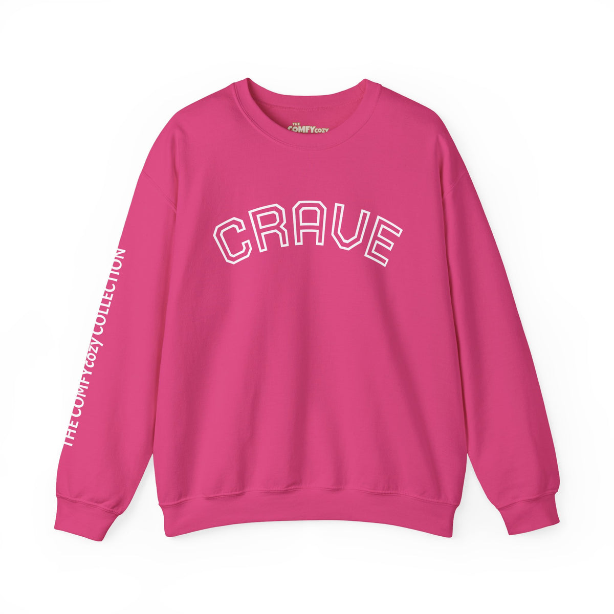 CRAVE COMFYcozy Sweatshirt