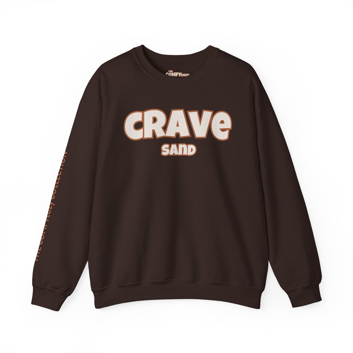 CRAVE SAND Cozy Sweatshirt