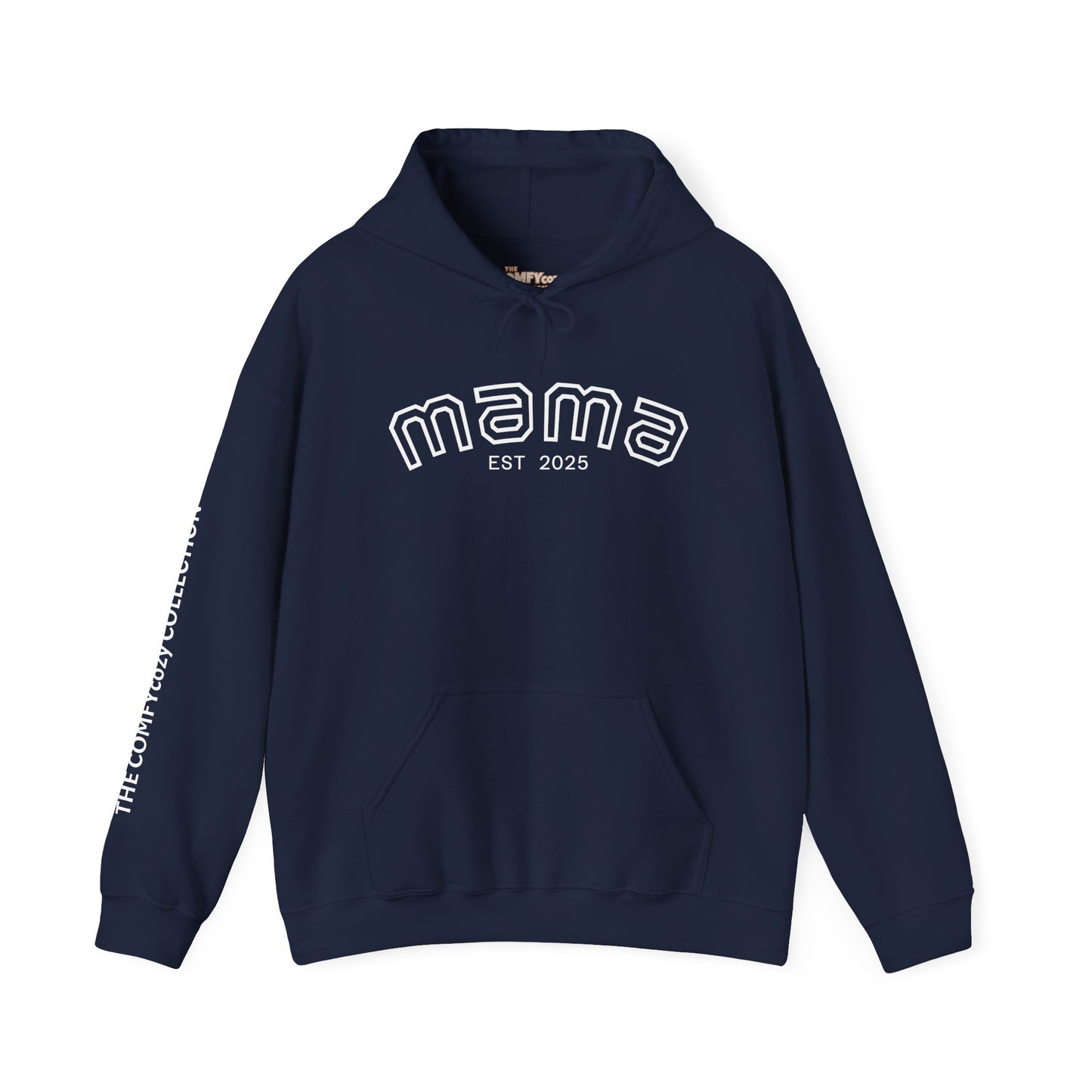 2025 MAMA  Est 2025 COMFYcozy Heavy Blend™ Hooded Sweatshirt