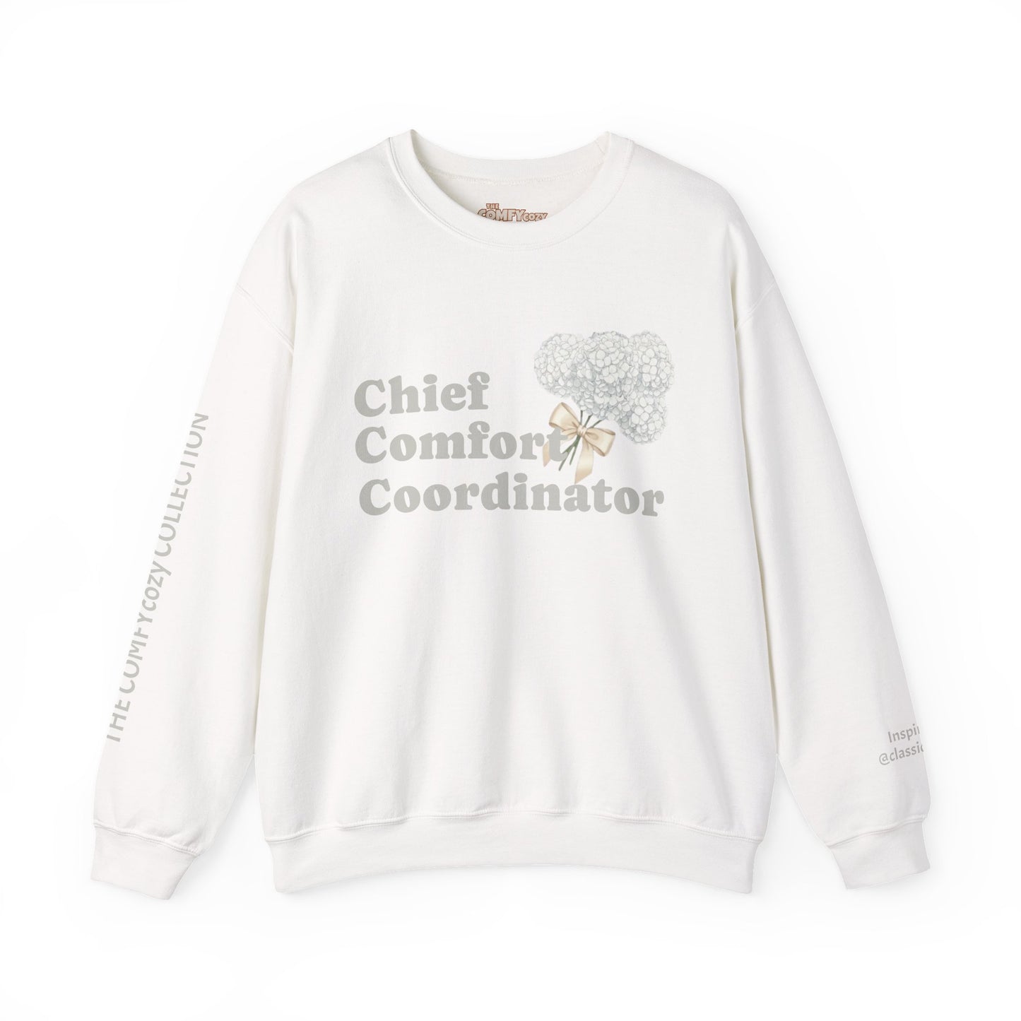 Chief Comfort Coordinator COMFYcozy Sweatshirt Inspired by @ClassicCarolyn
