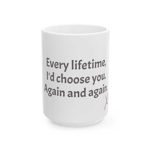 Every lifetime XOXO Coffee Mug  (15oz)
