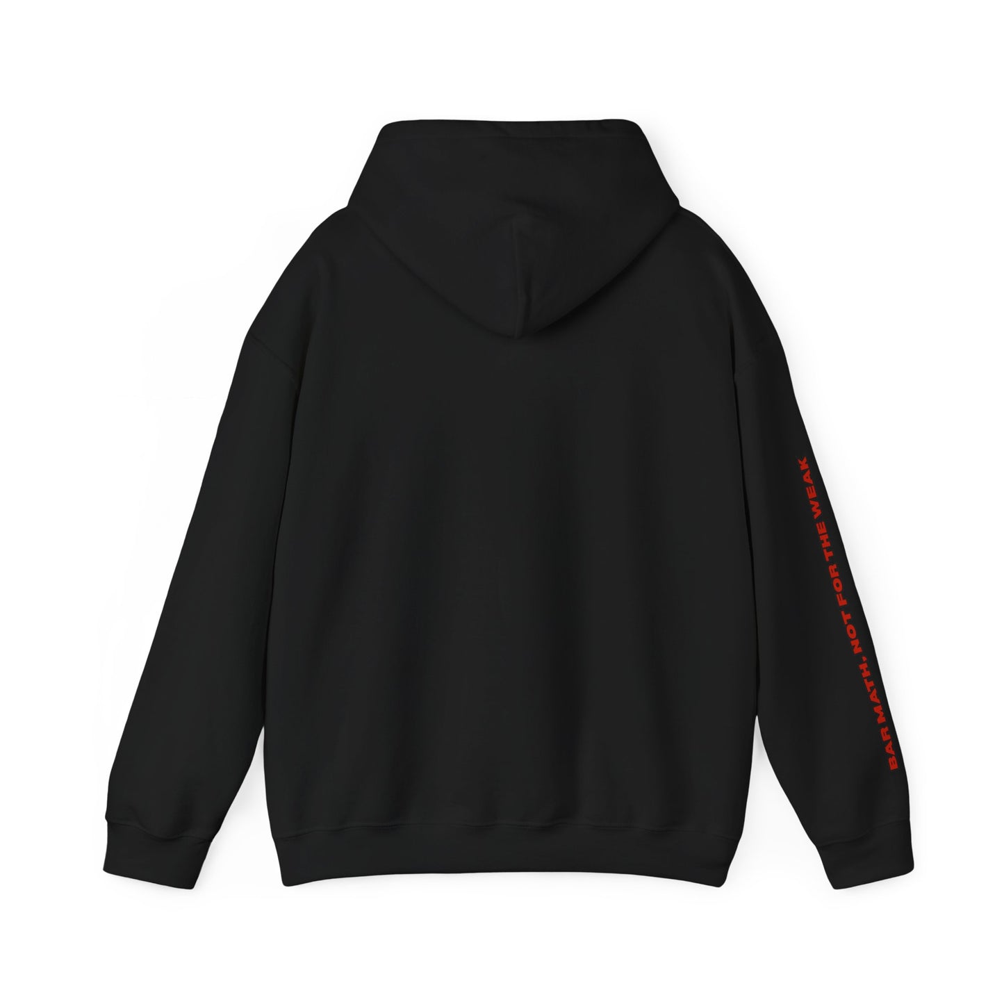 BAR MATH, NOT FOR THE WEAK Heavy Blend™ Hoodie Sweatshirt