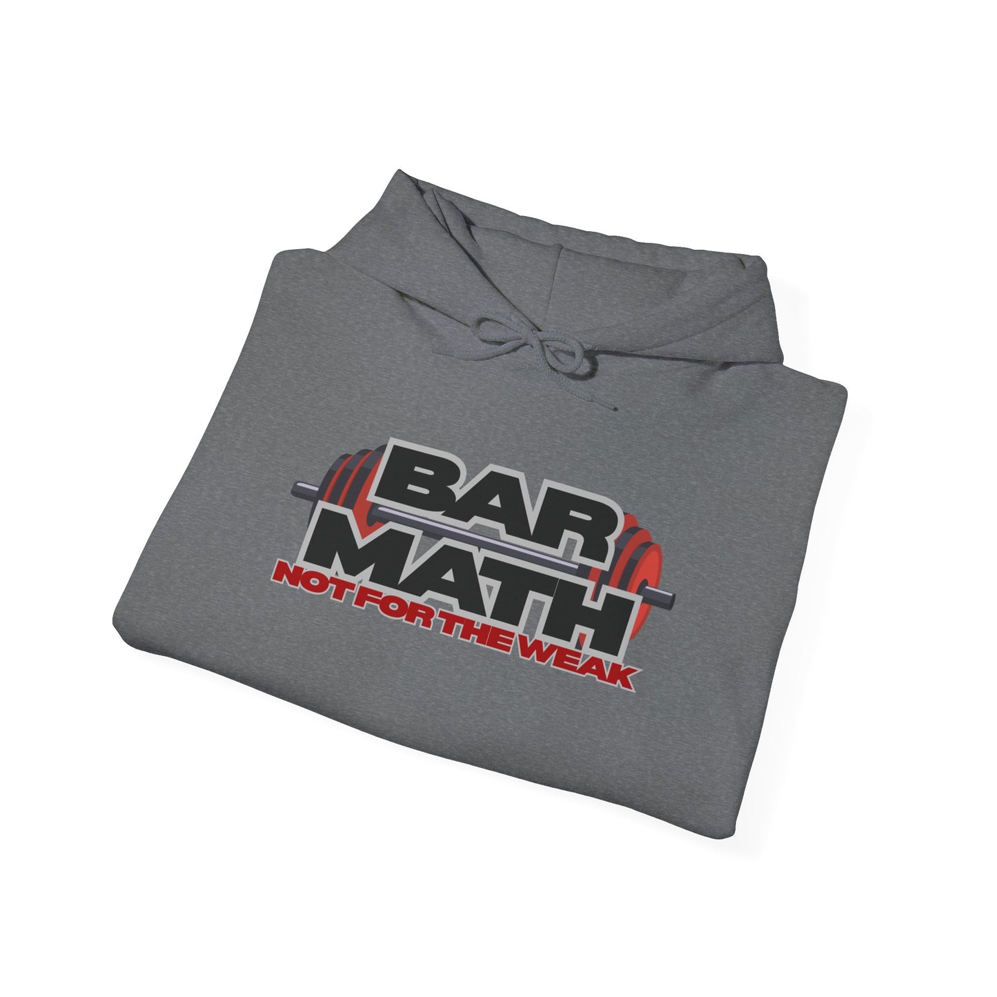 BAR MATH, NOT FOR THE WEAK Heavy Blend™ Hoodie Sweatshirt