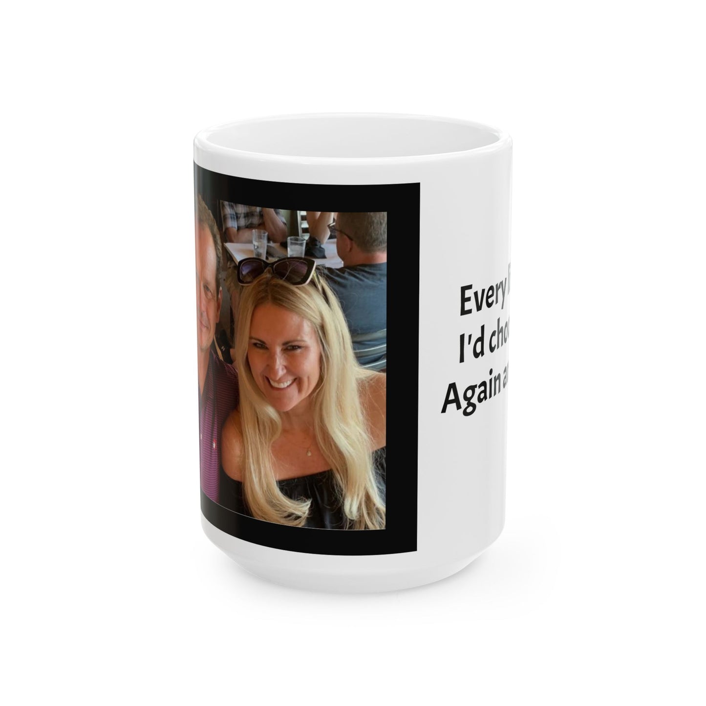 Every lifetime for Men Personalized XOXO Coffee Mug  (15oz)