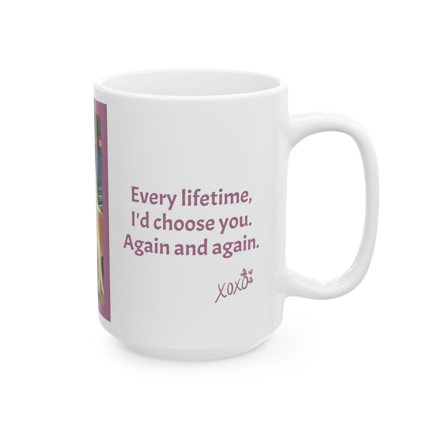 Every lifetime Personalized XOXO Coffee Mug  (15oz)